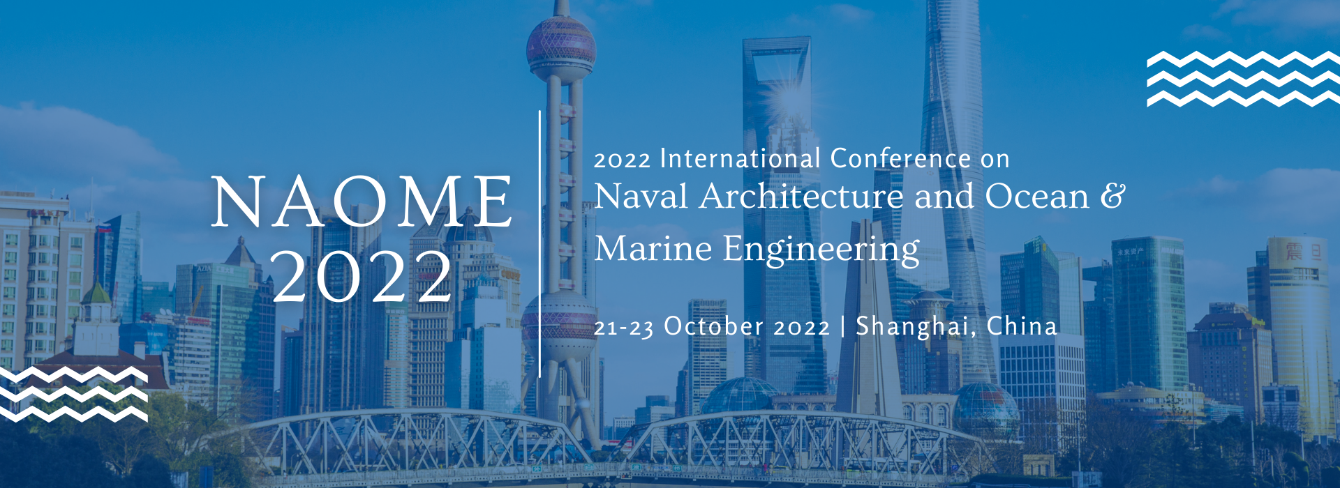 Call for Papers in International Conference on Naval Architecture and Ocean & Marine Engineering (NAOME 2022)